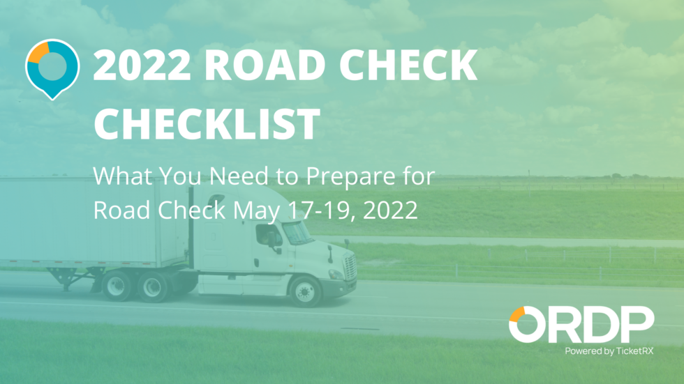 Road Check Prep List for 2022 ORDP